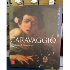 I grandi maestri dell'arte. Caravaggio vol. 1°.