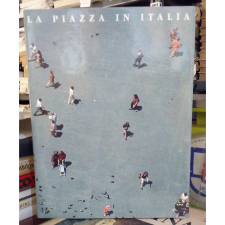 La piazza in Italia