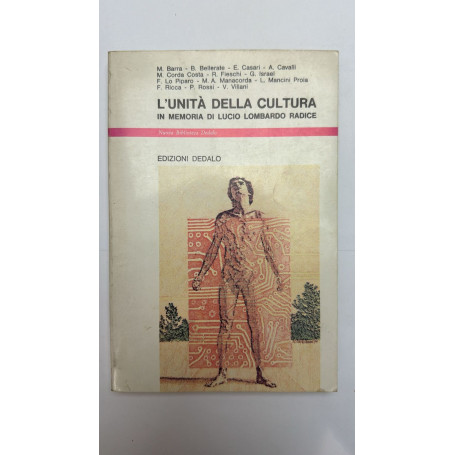 L'unità della cultura. In memoria di Lucio Lombardo Radice