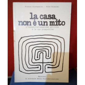 La casa non è un mito.
