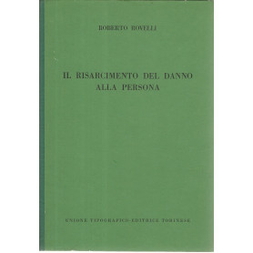 Il risarcimento del danno alla persona