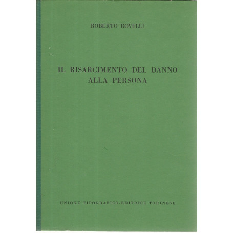Il risarcimento del danno alla persona