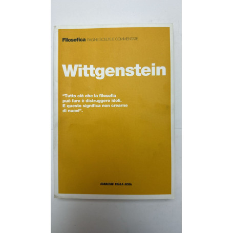 Filosofia. Pagine scelte e commentate. Wittgenstein