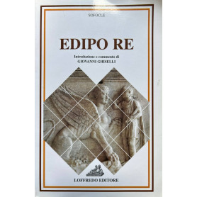 Edipo re. Per il Liceo classico
