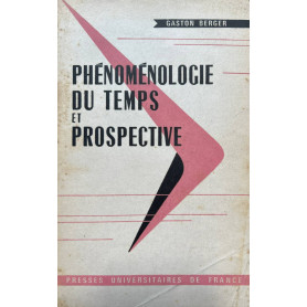 Phenomenologie du temps et prospective