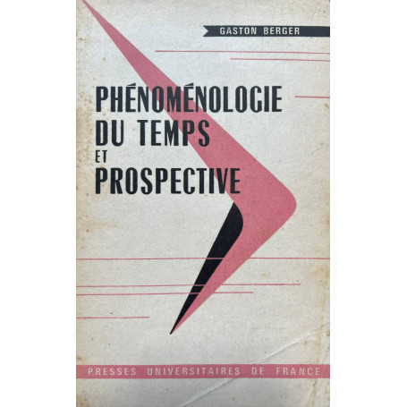 Phenomenologie du temps et prospective