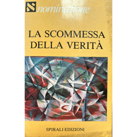La scommessa della verità