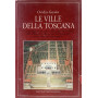 Le ville della Toscana