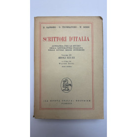 Scrittori d'Italia. antologia per lo studio della letteratura italiana nelle scuole dell'ordine superiore. Vol.3
