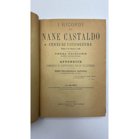 I ricordi di Nane Castaldo. Cenni di viticoltura