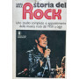 Storia del rock. Uno studio completo e appassionante della musica rock dal 1950 ad oggi