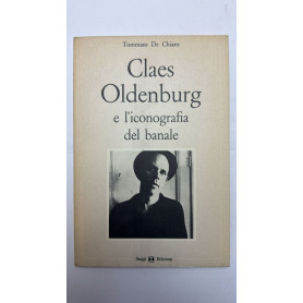 Claes Oldenburg e l'iconografia del banale