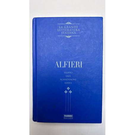 Filippo. Saul. Agamennone. Mirra