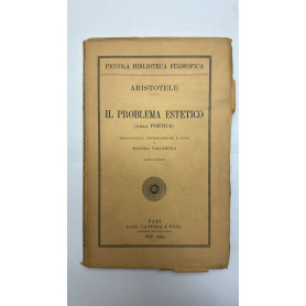 Il problema estetico. (Dalla Poetica)