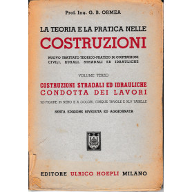 La teoria e la pratica nelle costruzioni vol. III°