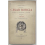 César Borgia. Sa vie-sa captivité-sa mort Secondo volume