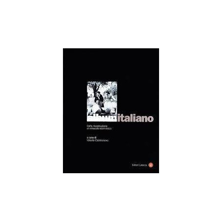 Album Italiano: Dalla Ricostruzione Al Miracolo Economico