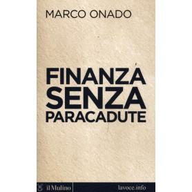 Finanza senza paracadute
