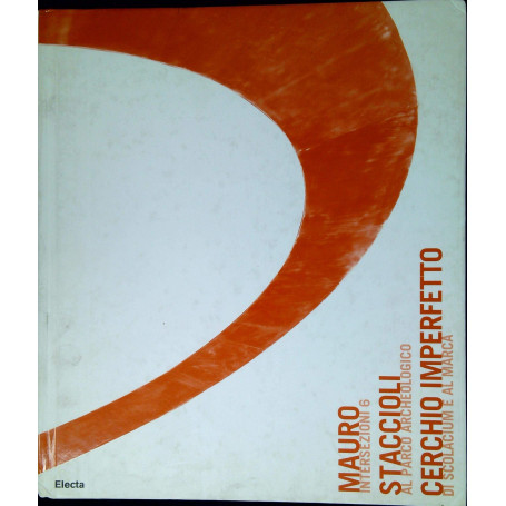 Mauro Staccioli: Cerchio imperfetto