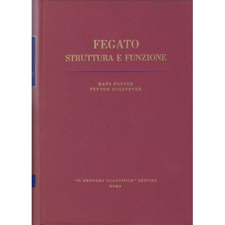 Il fegato. Struttura e funzione.