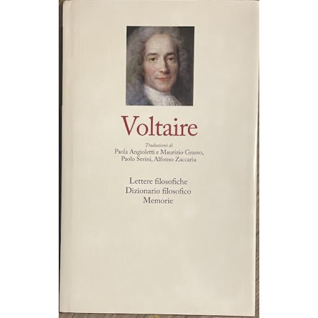 Lettere filosofiche-Dizionario filosofico-Memorie