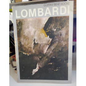 L'assalto all'infinito. L'opera artistica di Lombardi.