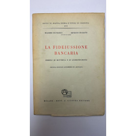 La fideiussione bancaria. Profili di dottrina e di giurisprudenza