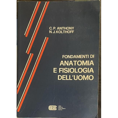 Fondamenti di anatomia e fisiologia dell'uomo