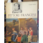 Pittori francesi dalle origini al Romanticismo.