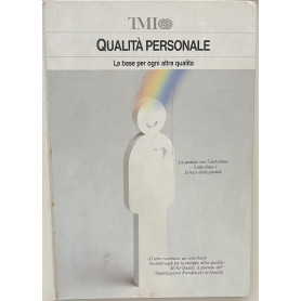 Qualità professionale. La base per ogni altra qualità
