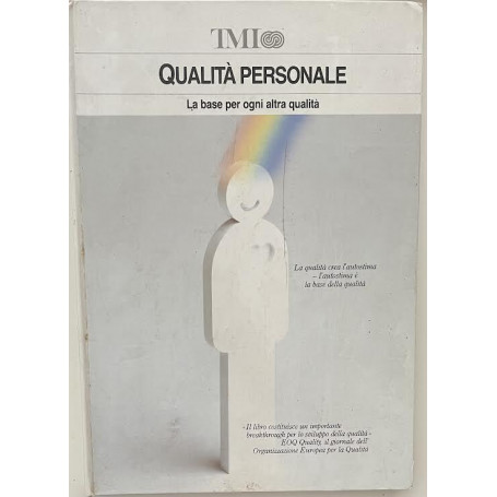 Qualità professionale. La base per ogni altra qualità
