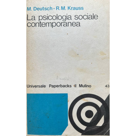La psicologia sociale contemporanea