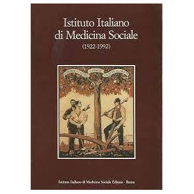 ISTITUTO ITALIANO DI MEDICINA SOCIALE (1922-1992)