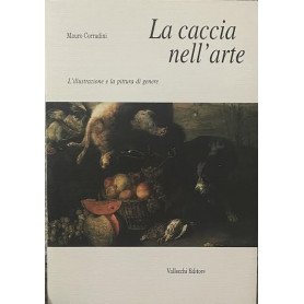 La caccia nell'arte. L'illustrazione e la pittura in genere