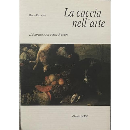 La caccia nell'arte. L'illustrazione e la pittura in genere