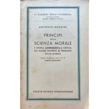 Principi della scienza morale e storia comparativa e critica dei sistemi intorno al principio della morale