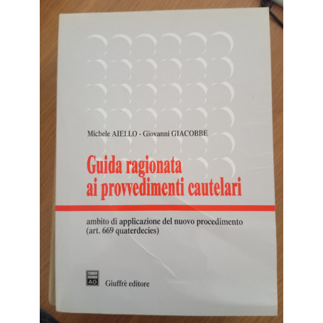 Guida ragionata ai provvedimenti cautelari