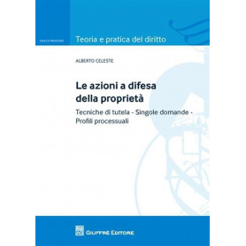 Azioni a difesa della proprieta'