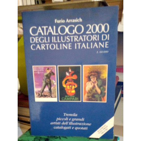 Catalogo 2000 degli illustratori di cartoline italiani.