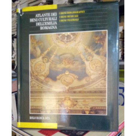 Atlante dei beni culturali dell'Emilia Romagna vol. 4°.