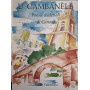U cambanèle. Poesie dialettali di Canosa