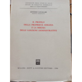 Il profilo della proprietà edilizia e la misura delle sanzioni amministrative
