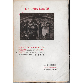 Lectura Dantis. Il canto VII dell'inferno letto da O. Bacci nella sala di Dante in Orsanmichele