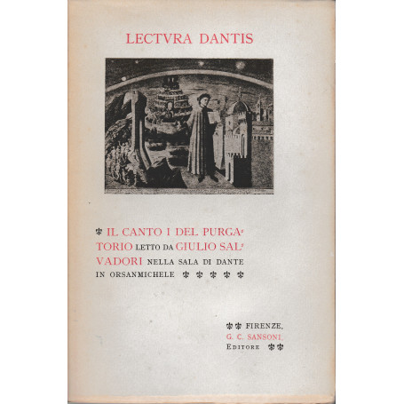 Lectura Dantis. Il canto I del purgatorio letto da G. Salvadori nella sala di Dante in Orsanmichele