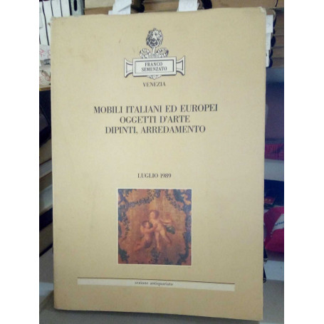 Mobili italiani ed europei oggetti d'arte dipinti arredamento. Asta in Venezia Palazzo Giovannelli Luglio 1989. Cannaregio 2292