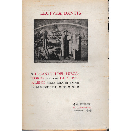 Lectura Dantis. Il canto II del purgatorio letto da G. Albini nella sala di Dante in Orsanmichele