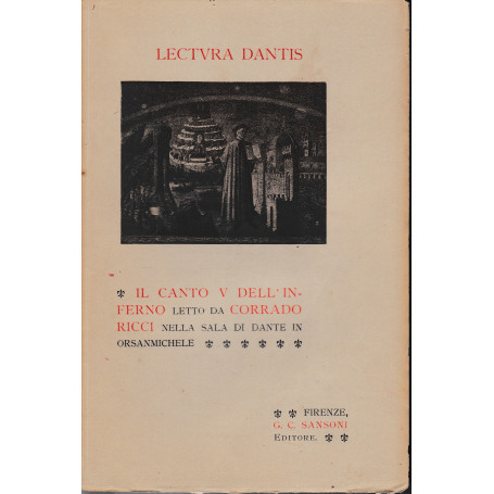 Lectura Dantis. Il canto V dell'inferno letto da C. Ricci nella sala di Dante in Orsanmichele