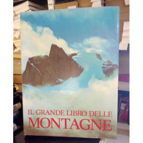 Il grande libro delle montagne.