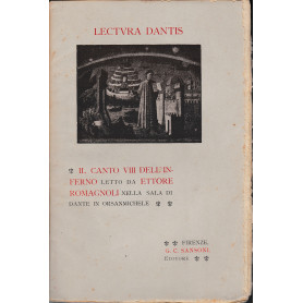 Lectura Dantis. Il canto VIII dell'inferno letto da E. Romagnoli nella sala di Dante in Orsanmichele