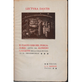 Lectura Dantis. Il canto XXII del purgatorio letto da A. Galletti nella sala di Dante in Orsanmichele